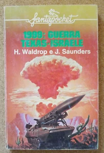 LIBRO Romanzo 1999 GUERRA TEXAS ISRAELE Waldrop Saunders 1977 Longanesi - Picture 1 of 3