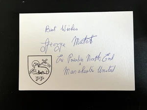 GEORGE MUTCH - PRESTON & MANCHESTER UNITED - SIGNED WHITE CARD - Foto 1 di 1