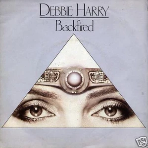 DEBBIE HARRY = BACKFIRED = 1981= DISCO 45 GIRI Vinile anni 80 - Picture 1 of 1