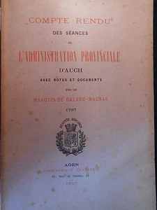 GUYENNE GASCOGNE NOBLESSE, GALARD-MAGNAS, Compte-rendu administration AUCH GERS - Picture 1 of 1