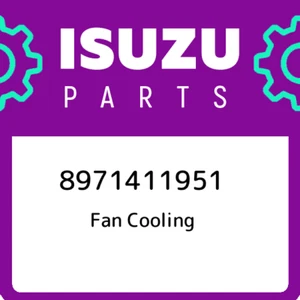 8971411951 Isuzu Fan cooling 8971411951, New Genuine OEM Part - Picture 1 of 1