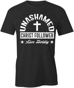 UNASHAMED CHRIST FOLLOWER TShirt Tee Short-Sleeved Cotton CLOTHING JESUS S1BSA83 - Picture 1 of 5