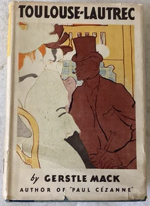 Toulouse-Lautrec by Gerstle Mack/VERY GOOD 1953 HARDCOVER REPRINT/GOOD+ DJ - Imagen 1 de 5