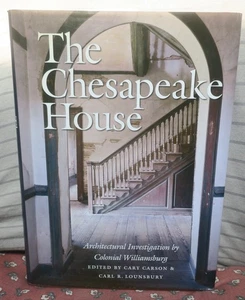 The Chesapeake House:Architectural Investigation by Colonial Williamsburg,illust - Picture 1 of 18