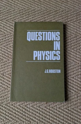 QUESTIONS IN PHYSICS by J. G. Houston ( Heinemann Educational books, 1978 ) - Image 1 of 4