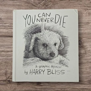You Can Never Die di Harry Bliss (2024, copertina rigida) memorie grafiche - usura leggera - Foto 1 di 10