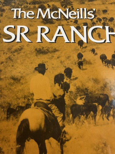 Texas History - The McNeills SR Ranch, 100 Years in Blanco Canyon, HC ...