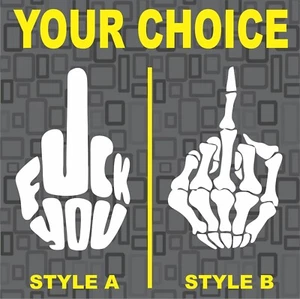 BIRD FINGER Sticker Vinyl Decal  Skeleton Hand FU Middle Finger Car Truck Funny - Picture 1 of 4