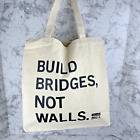 Build Bridges Not Walls Amnesty International Ivory Canvas Tote Bag