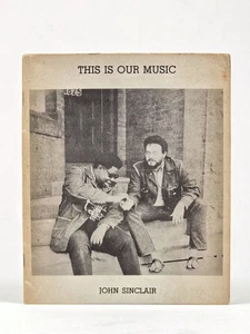 John Sinclair / This is Our Music poems for the new music & the new Limited 1st - Bild 1 von 6
