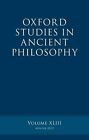 Oxford Studies in Ancient Philosophy, Volume 43 by Brad Inwood (English) Paperba