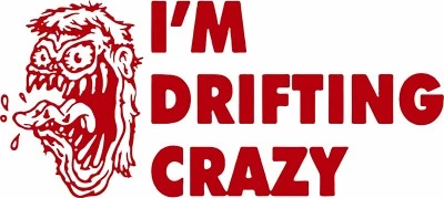 Funny I'm Drifting Crazy Girl Zombie Car Truck Window Laptop Vinyl Decal Sticker - Image 1 of 2
