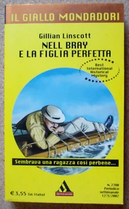 LIBRO NELL BRAY E LA FIGLIA PERFETTA Gillian Linscott 2002 IL GIALLO MONDADORI - Picture 1 of 3