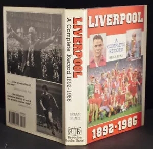 * Fine Copy * Liverpool Club History Breedon 1892-1986 1st/2nd 1986 - Foto 1 di 1