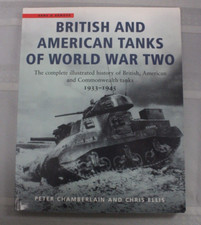 British and American Tanks of World War Two : The Complete Illustrated...
