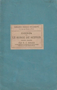 LE SONGE DE SCIPION. CICERON. TEXTE EN LATIN SOMMAIRE ET NOTES EN FRANÇAIS 1864 - Imagen 1 de 2
