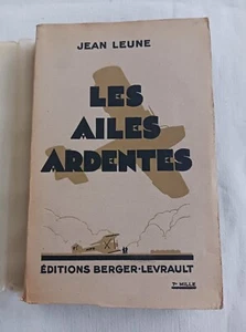 AVIATION JEAN LEUNE 1938 LES AILES ARDENTES - Photo 1/2