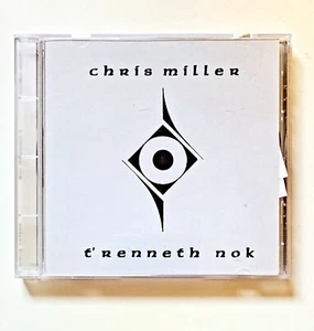 Chris Miller T' Renneth Nok CD 1994 9 Songs Free Shipping - Picture 1 of 3