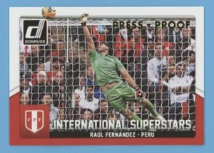 Raul Fernandez 2015 Donruss GOLD PRESS PROOF INTERNATIONAL SUPERSTARS #84 /99