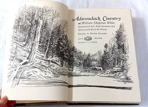 William Chapman White: Adirondack Country Northern NY HC 1976 - Imagen 1 de 4