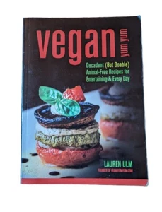 Vegan Yum Yum: Decadent (But Doable) Animal-Free Recipes Entertaining and Daily - Picture 1 of 11