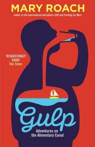 Gulp: Adventures on the Alimentary Canal - Roach, Mary - Image 1 of 1