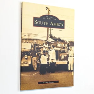 Images of America South Amboy New Jersey NJ History Old Pictures Photos Book - Picture 1 of 6