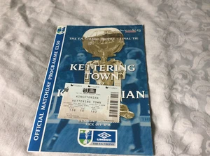2000 FA TROPHY CUP FINAL KINGSTONIAN V KETTERING TOWN + MATCH TICKET G - Picture 1 of 1