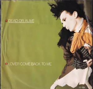 Dead or Alive Lover come back to me rare vintage 7" single Vinyl record 1985 - Picture 1 of 2