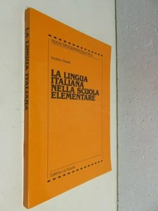 LA LINGUA ITALIANA NELLA SCUOLA ELEMENTARE Nuovi programmi didattica Ghiselli di - Picture 1 of 1