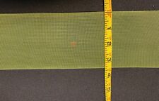 12 feet of 3 1/2 inch wide nylon webbing  OD green military about 1mm, second