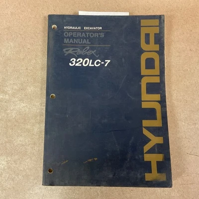 Hyundai 320LC-7 OPERATION & MAINTENANCE MANUAL T/S GUIDE EXCAVATOR pn 91N9-30040 - Image 1 of 4