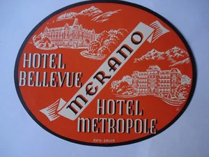 etiquette hotel luggage label HOTEL BELLEVUE MERANO Hotel métropole - Picture 1 of 1