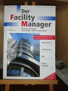 Der Facility Manager- Gebäude, Anlagen: planen, bauen, bewirtschaften 04-2015 - Bild 1 von 1
