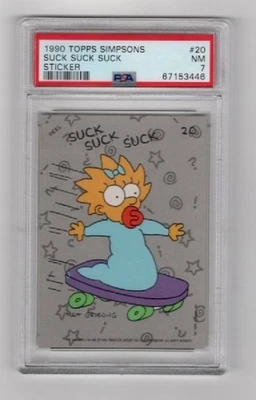 Bart Simpson PSA 7 Topps SIMPSONS 1990 STICKERS #20 Suck Suck Suck - Image 1 of 2