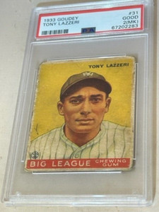 1933 GOUDEY #31 TONY LAZZERI PSA GOOD 2(MK) BASEBALL CARD.