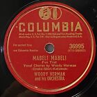 Woody Herman  – Linger In My Arms A Little Longer, Baby / Mabel! Mabel! 78rpm