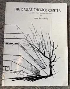 The Dallas Theater Center Idea That Was Big Enough Joyce Cory Signed Paul Baker - Picture 1 of 12