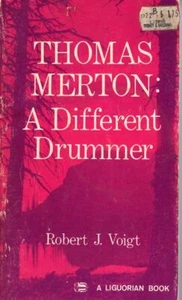 ROGER J. VOIGT Thomas Merton: A Different Drummer 1972 SC Book - Picture 1 of 1