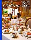 Taking Tea: Favorite Recipes from Notable Tearooms by Lorna Ables Reeves (Englis