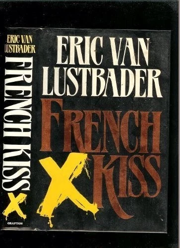 FRENCH KISS By Van Eric Lustbader - Hardcover *Excellent Condition* - Image 1 of 1
