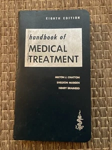 Handbook of Medical Treatment 8th Edition Milton Chatton 1962 Ppb Nursing - Picture 1 of 7