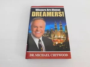 Winners Are Always Dreamers! Dr. Michael Chitwood HCDJ - Signed - Imagen 1 de 8
