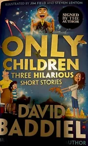 Only Children: Three Hilarious Short Stories By David Baddiel Signed Copy New - Picture 1 of 2