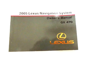 2005 Lexus gx 470 Owners navigation Manual  original new es330 - Image 1 of 3