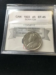 1922 ,Coin Mart Graded Canadian,  ¢5 Cent, **EF-45 Scratch** (Near Rim) - Picture 1 of 8