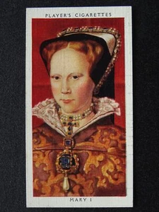 Nr.26 QUEEN MARY I - Kings & Queens of England by John Players 1935 - Bild 1 von 1
