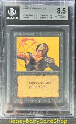 MTG Limited Edition Alpha 1993 Unholy Strength BGS 8.5Q++ (Baby Quad++) NM/MT+ - Image 1 of 4