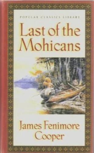 Last of the Mohicans (Popular Classics Library) - Hardcover - GOOD - Image 1 of 1