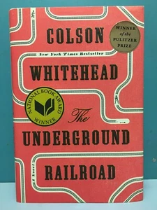 The Underground Railroad by Colson Whitehead 1st/28th HC/DJ 2016 - Picture 1 of 7